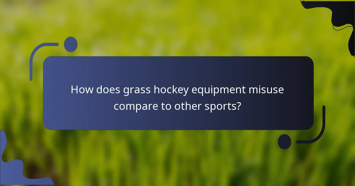 How does grass hockey equipment misuse compare to other sports?