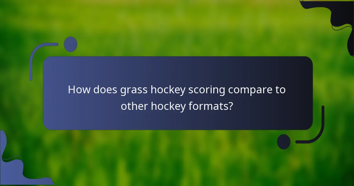 How does grass hockey scoring compare to other hockey formats?