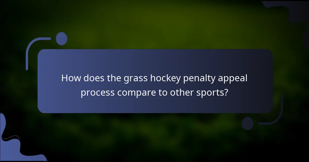 How does the grass hockey penalty appeal process compare to other sports?